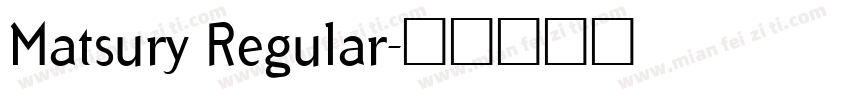Matsury Regular字体转换